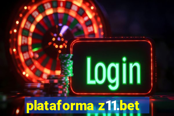 plataforma z11.bet